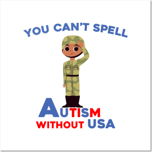 You Can't Spell Autism Without USA Posters and Art